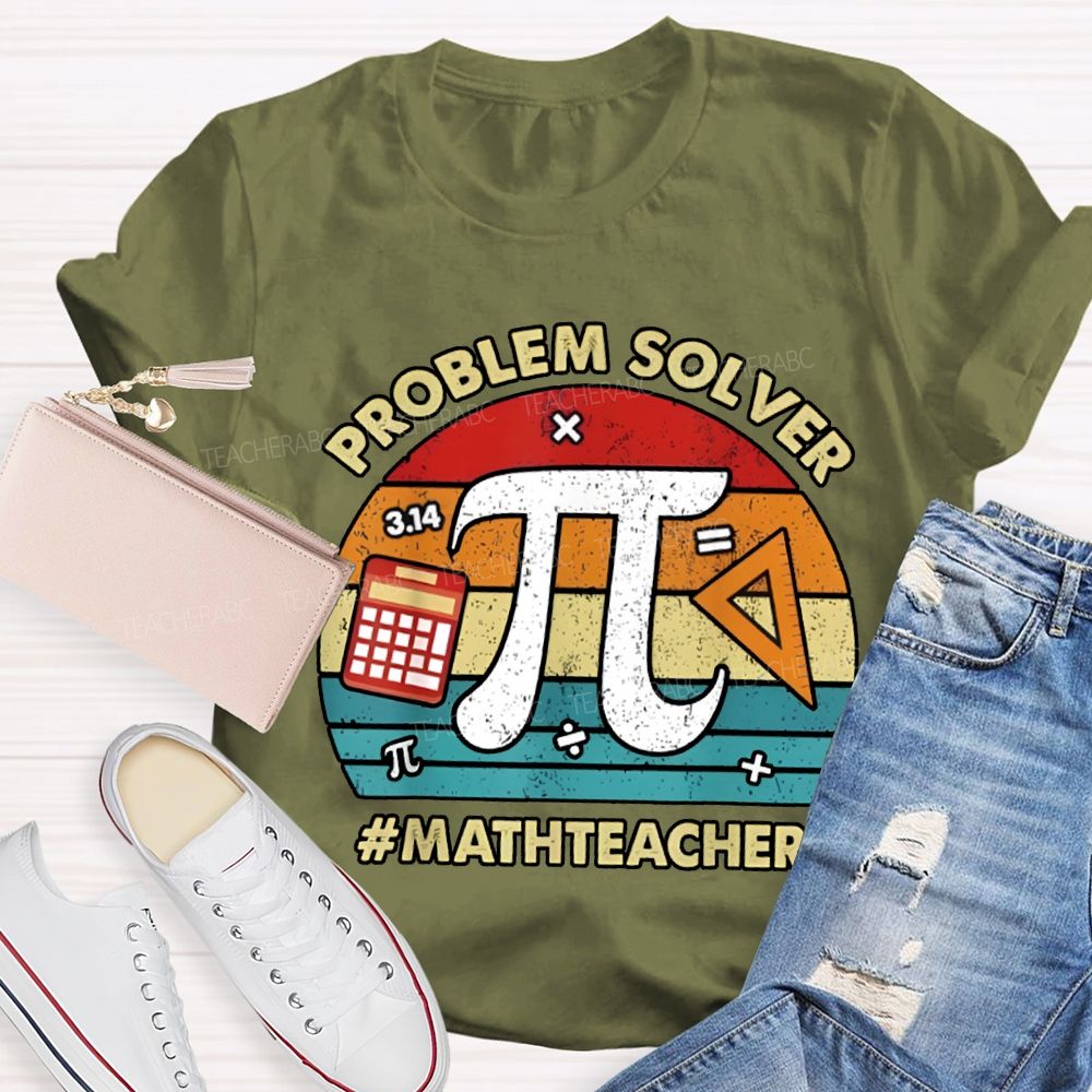 Problem Solver Math Teacher T-shirt