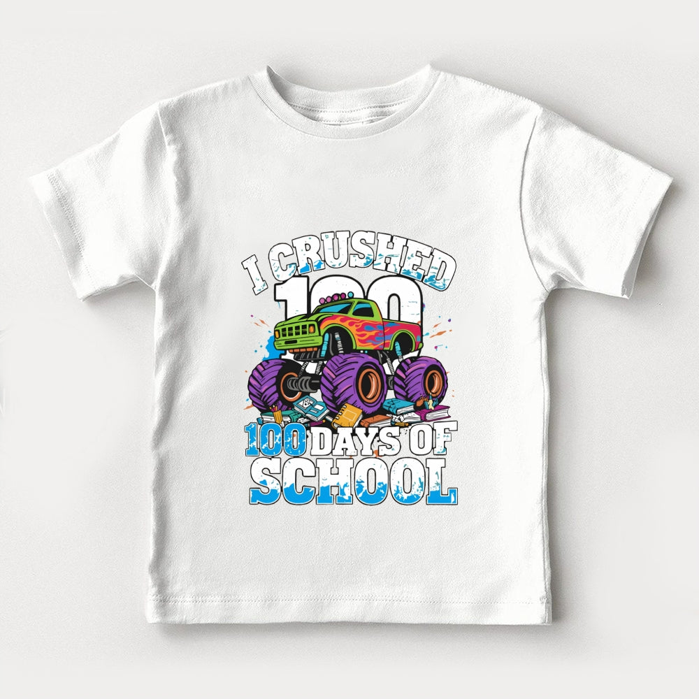 I Crushed 100 Days Of School Big Truck Print Toddler T-shirts