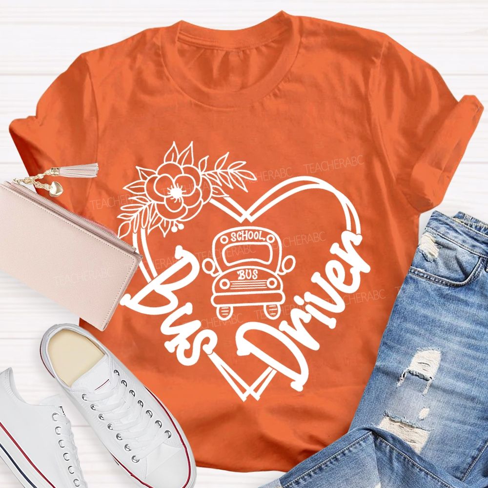 School Bus Driver Flower Heart And School Bus T-shirt