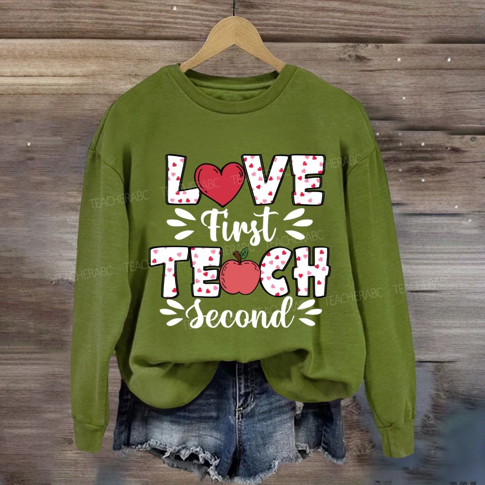 Love First Teach Second Pink Heart Apple Sweatshirt