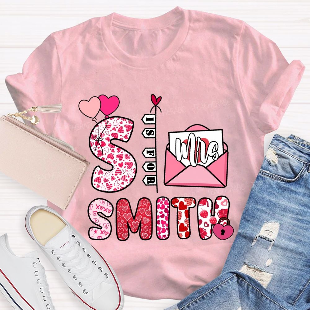 Personalized Name Valentine's Day S is for Smith T-shirt