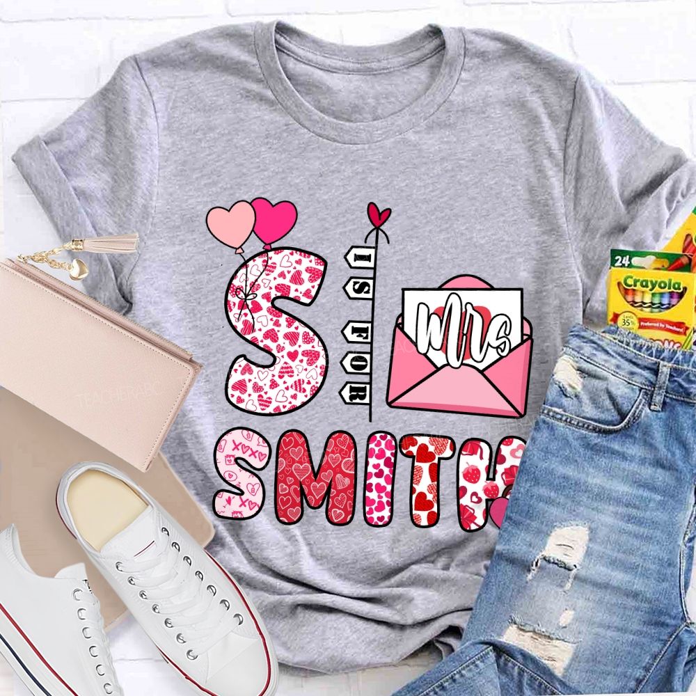 Personalized Name Valentine's Day S is for Smith T-shirt