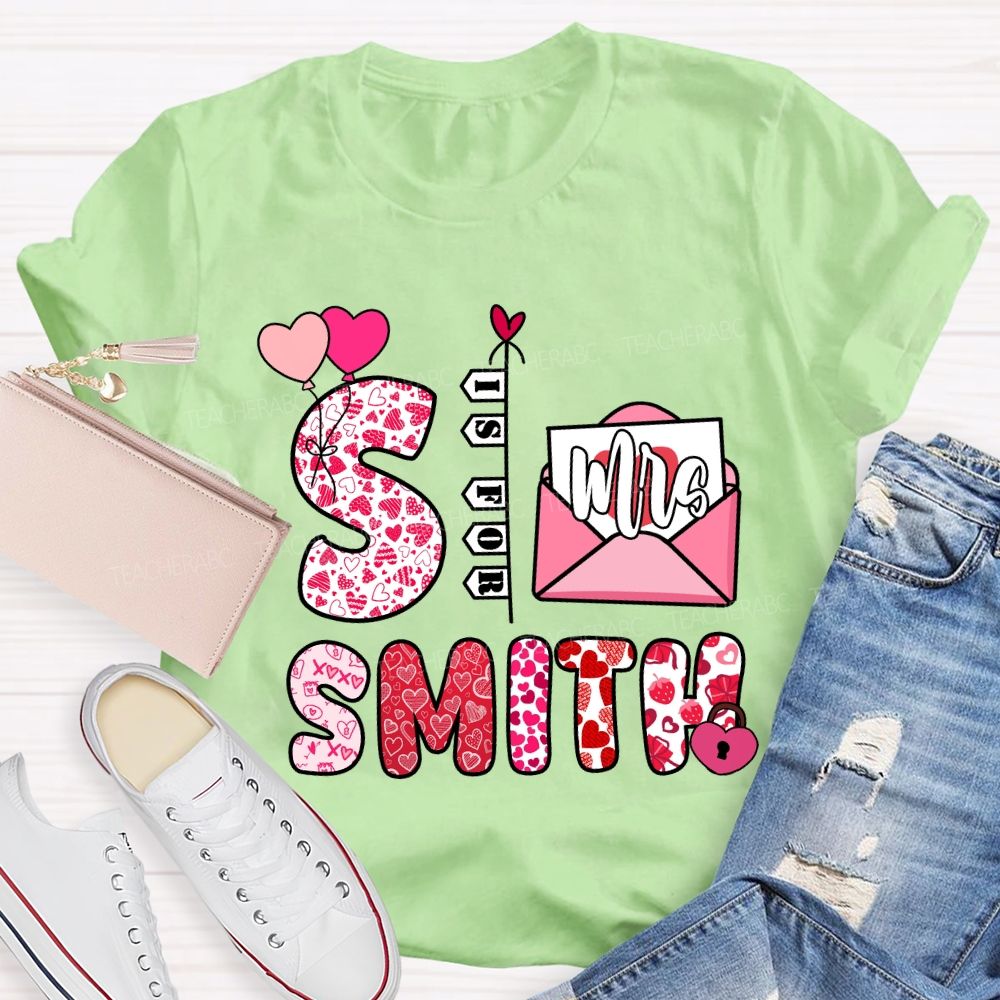 Personalized Name Valentine's Day S is for Smith T-shirt