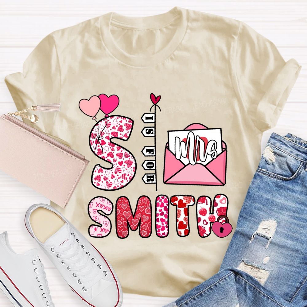 Personalized Name Valentine's Day S is for Smith T-shirt