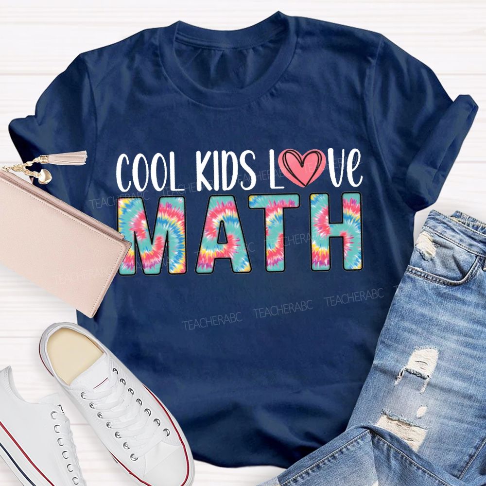Cool Kids Love Math Colorful Tie-Dye Font T-shirt