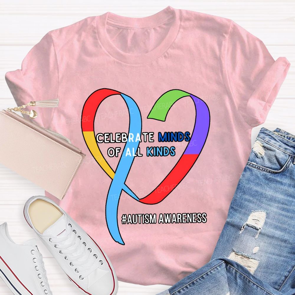 Celebrate Minds Of All Kinds Autism Awareness T-shirt