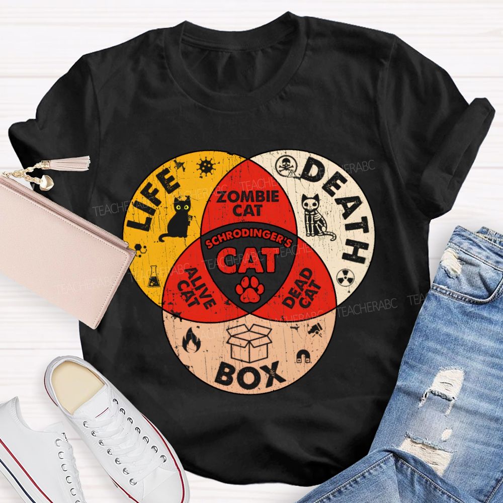 Life Death Cat Box Scientific Experiments T-shirt