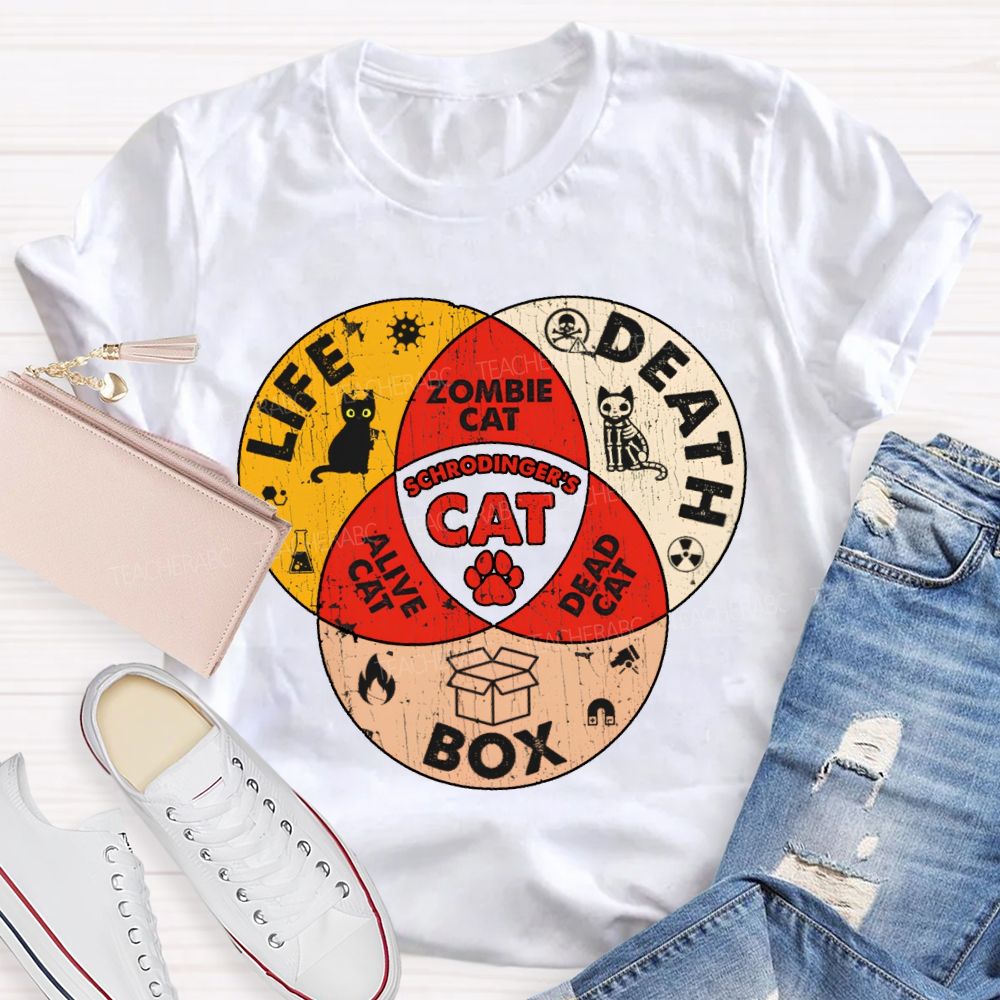 Life Death Cat Box Scientific Experiments T-shirt