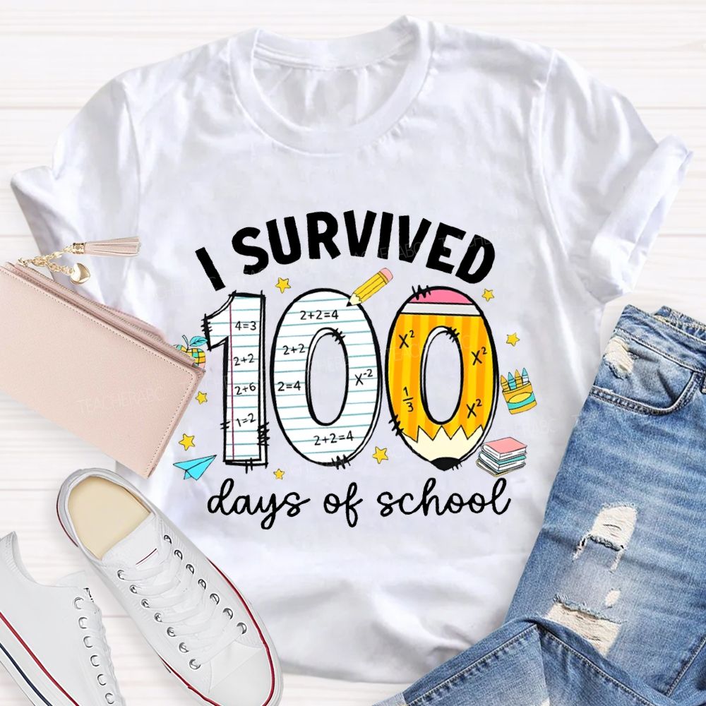 I Survived 100 Days Of School Teacher T-shirt