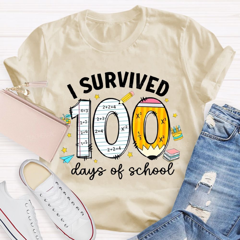 I Survived 100 Days Of School Teacher T-shirt