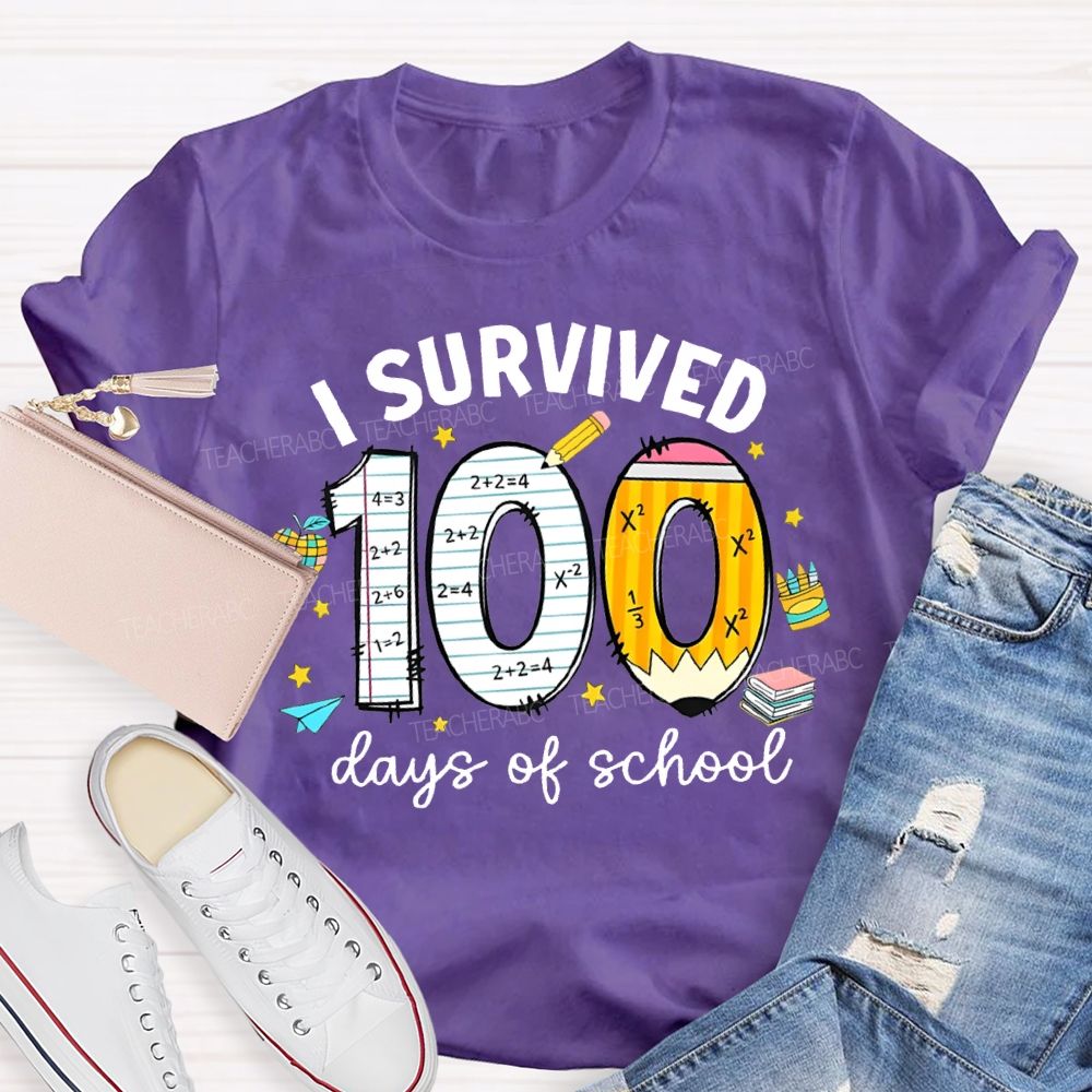 I Survived 100 Days Of School Teacher T-shirt