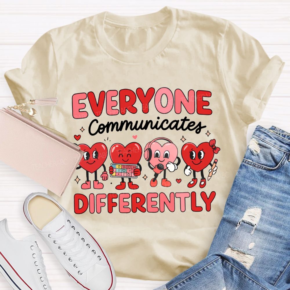 Everyone Communicates Differently Little Peach Heart T-shirt