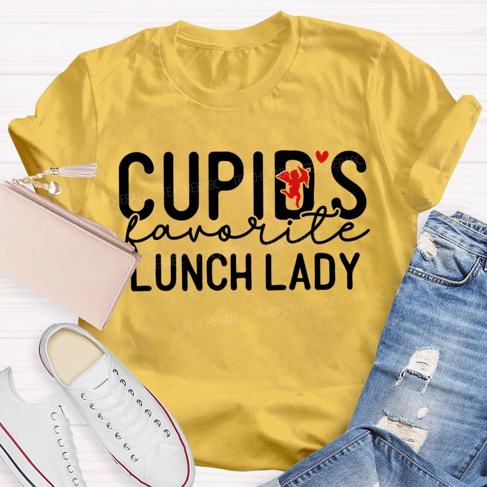Cupid'S Favorite Lunch Lady Valentine'S Day T-shirt