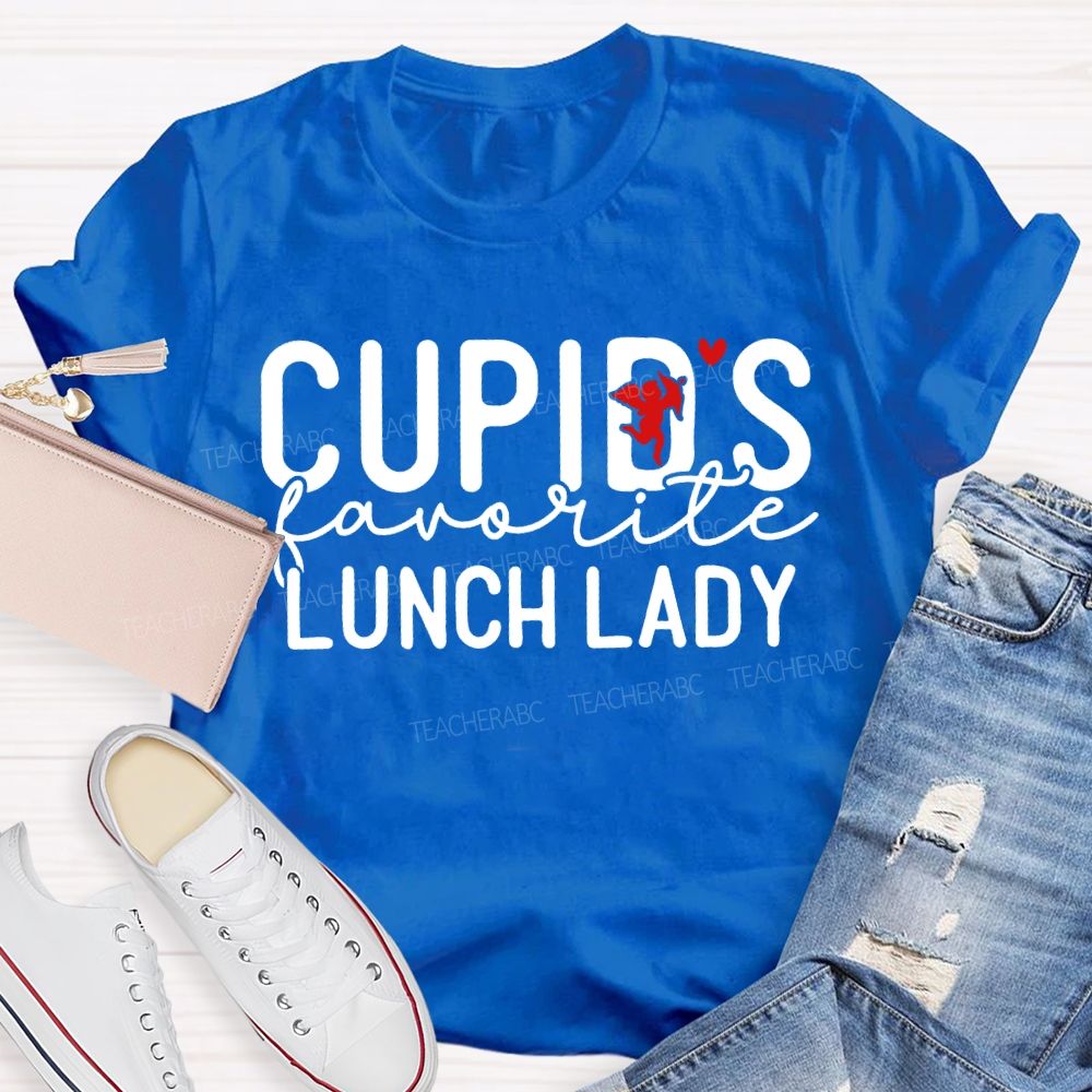 Cupid'S Favorite Lunch Lady Valentine'S Day T-shirt