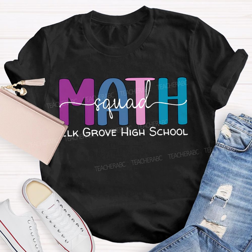 Personalized School Name Math Squad Colored Fonts T-shirt