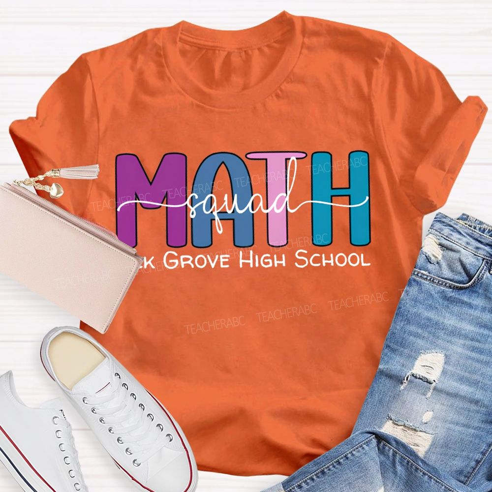 Personalized School Name Math Squad Colored Fonts T-shirt