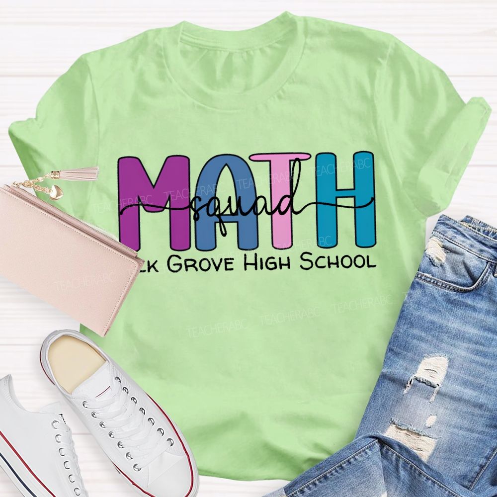 Personalized School Name Math Squad Colored Fonts T-shirt