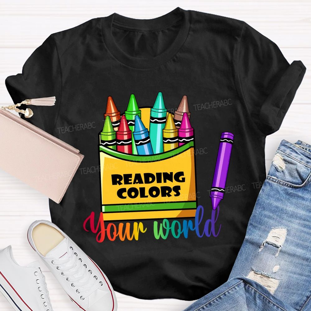 Reading Colors Your World T-shirt