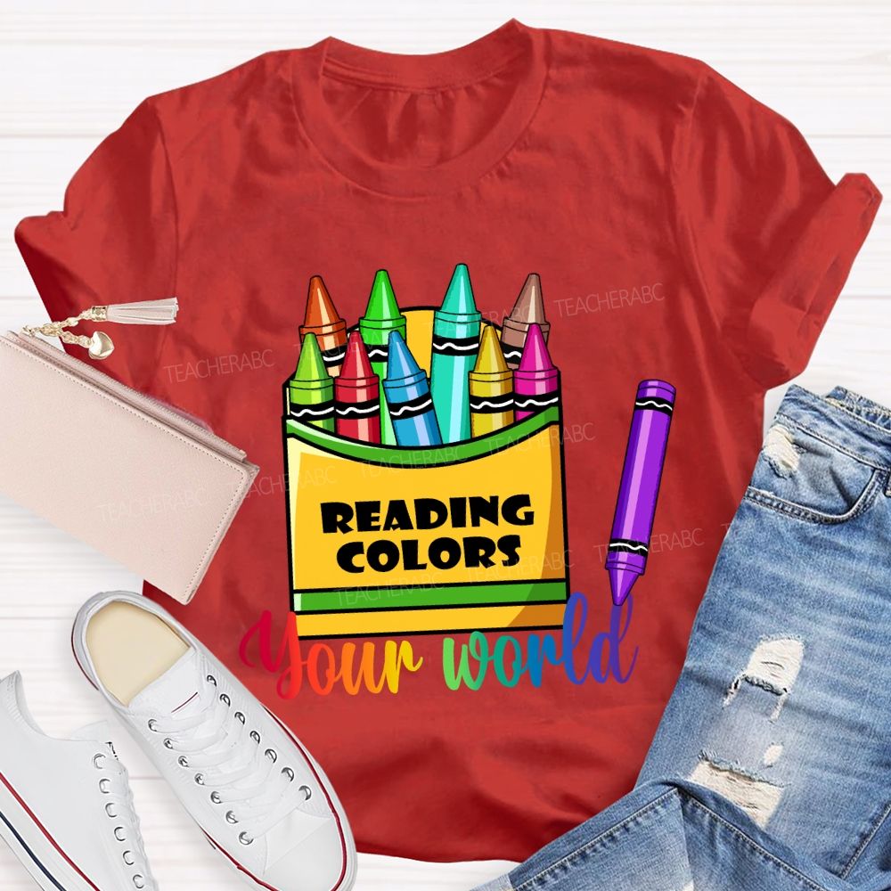 Reading Colors Your World T-shirt