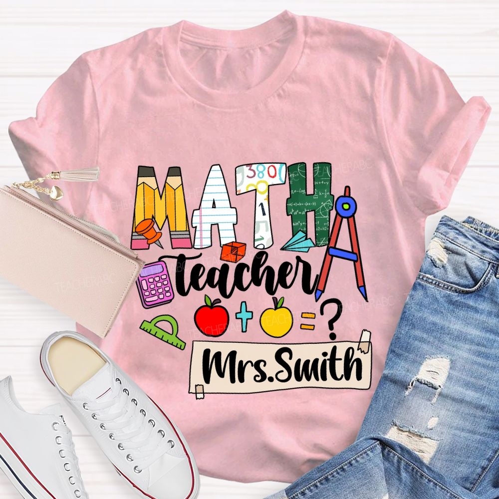 Personalized Math Teacher Name Mathematical Symbols T-Shirt