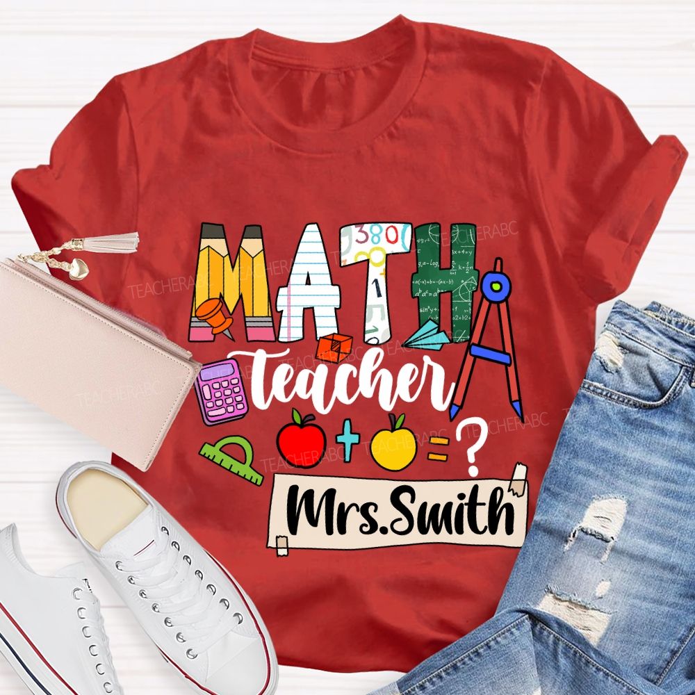 Personalized Math Teacher Name Mathematical Symbols T-Shirt