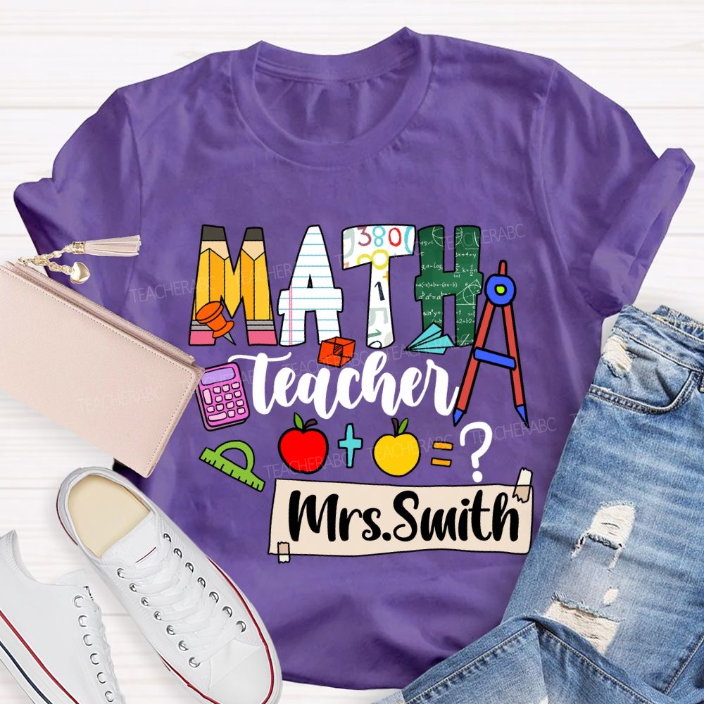 Personalized Math Teacher Name Mathematical Symbols T-Shirt
