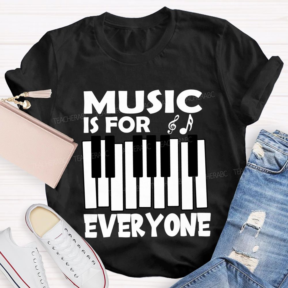 Music Is For Everyone Musical Symbols T-Shirt