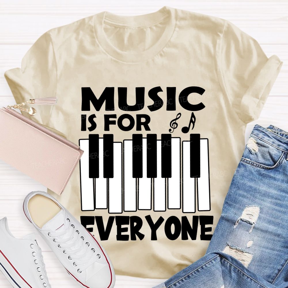 Music Is For Everyone Musical Symbols T-Shirt