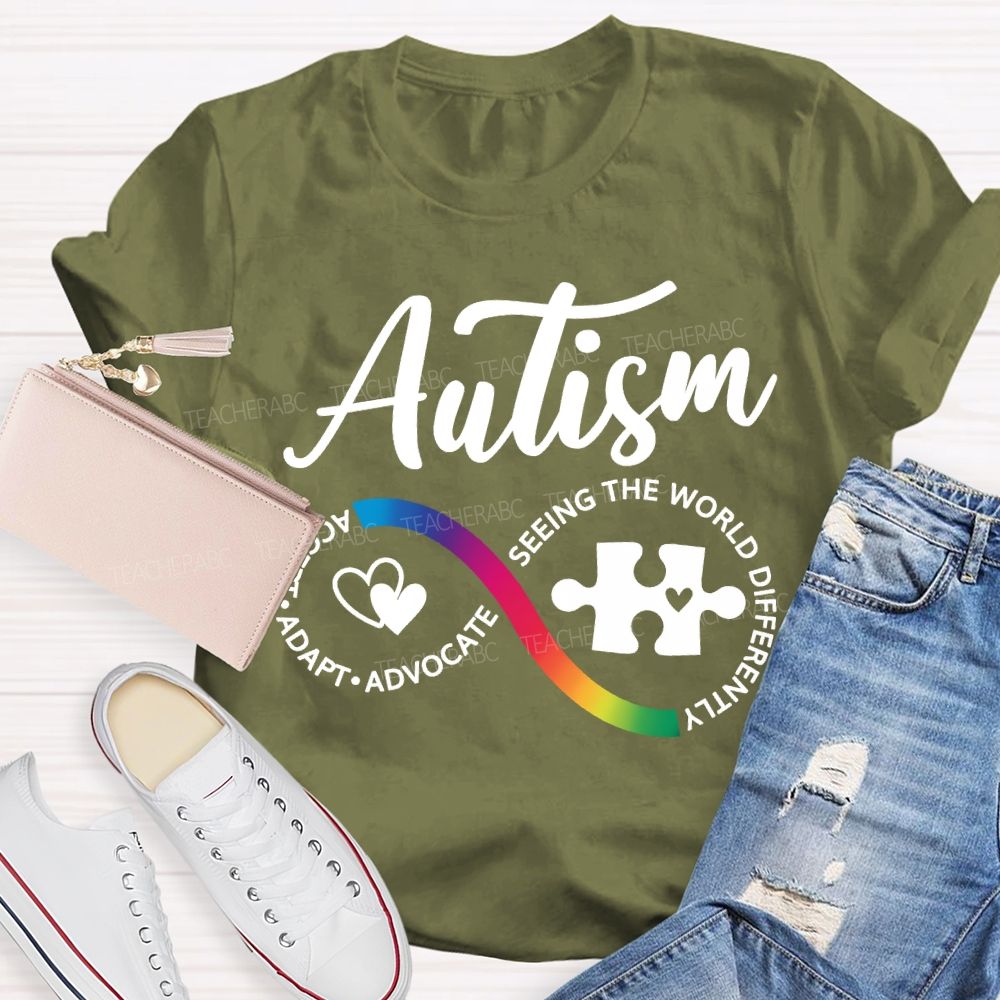 Autism Accept Adapt Advocate Seeing The World Differently T-shirt