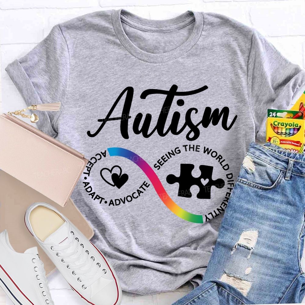 Autism Accept Adapt Advocate Seeing The World Differently T-shirt