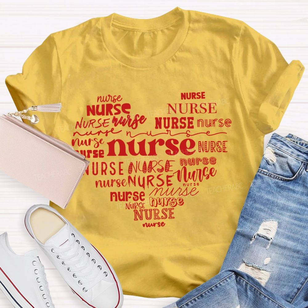 Nurse In Various Fonts Valentine'S Day Gifts T-shirt