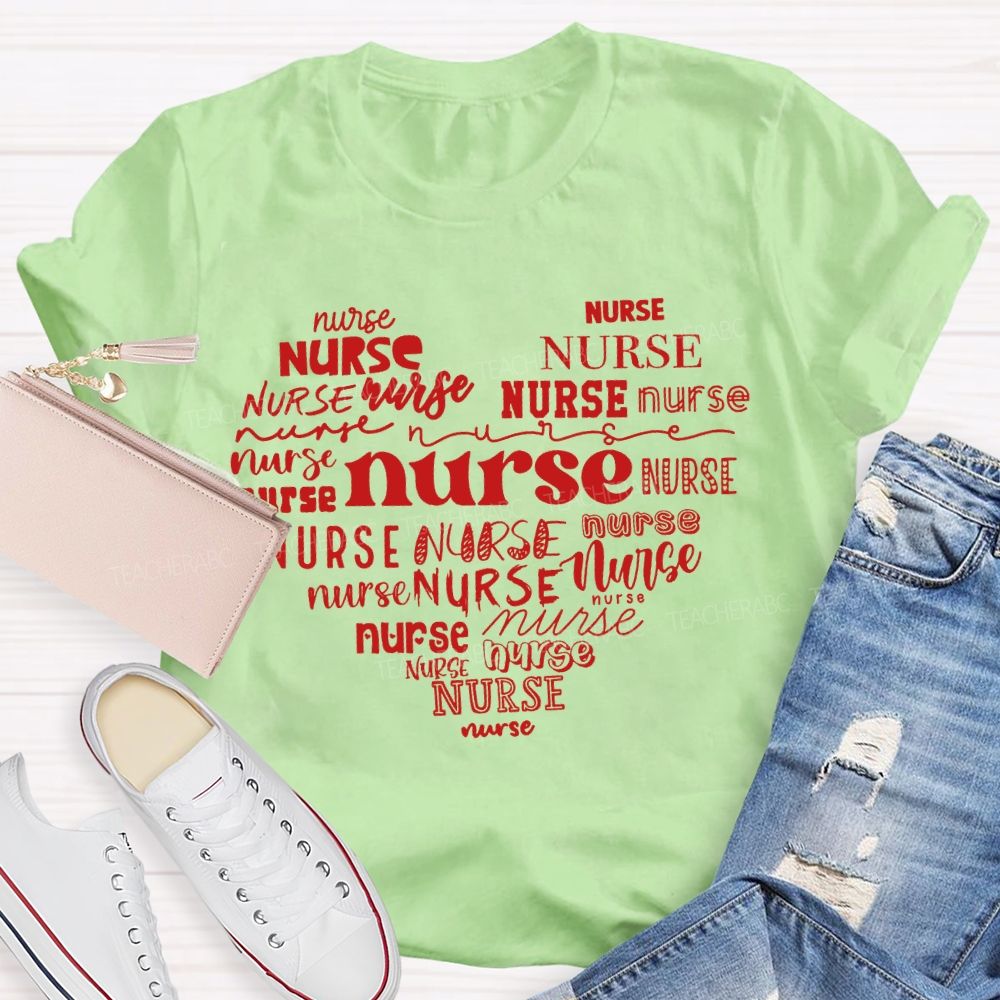 Nurse In Various Fonts Valentine'S Day Gifts T-shirt