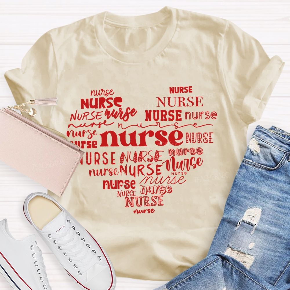 Nurse In Various Fonts Valentine'S Day Gifts T-shirt