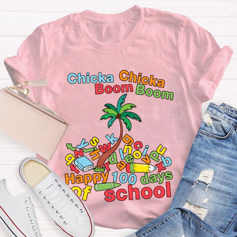 Chicka Boom Happy 100 Days Of School T-shirt