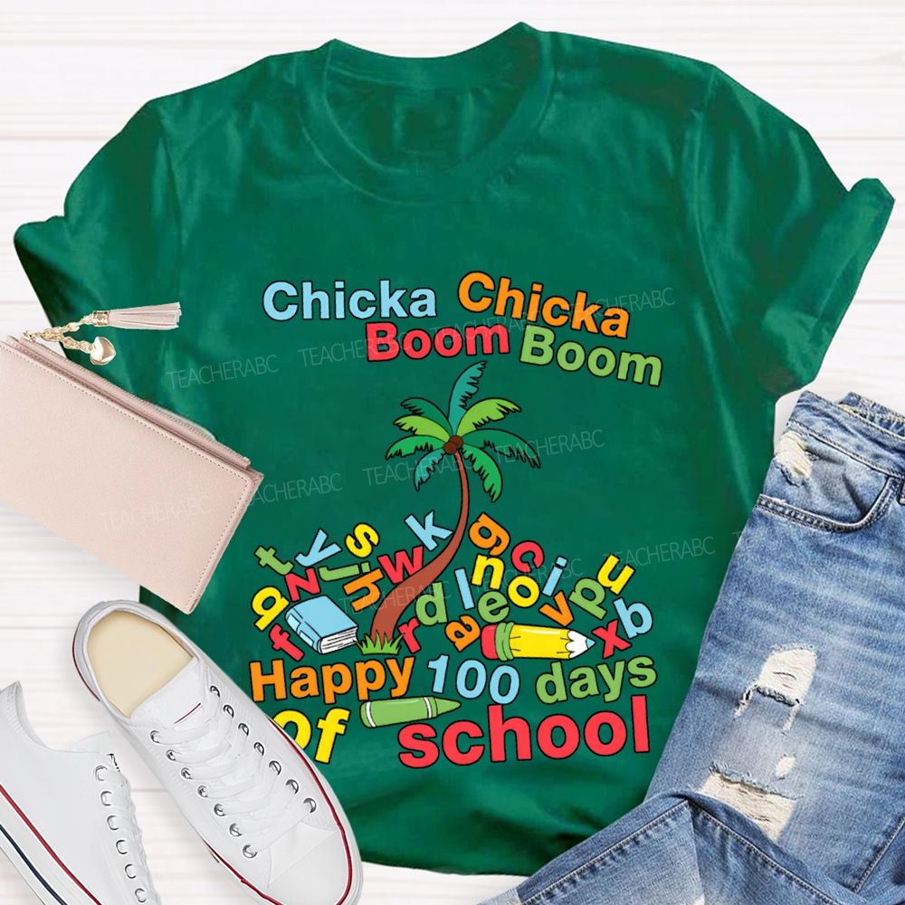 Chicka Boom Happy 100 Days Of School T-shirt