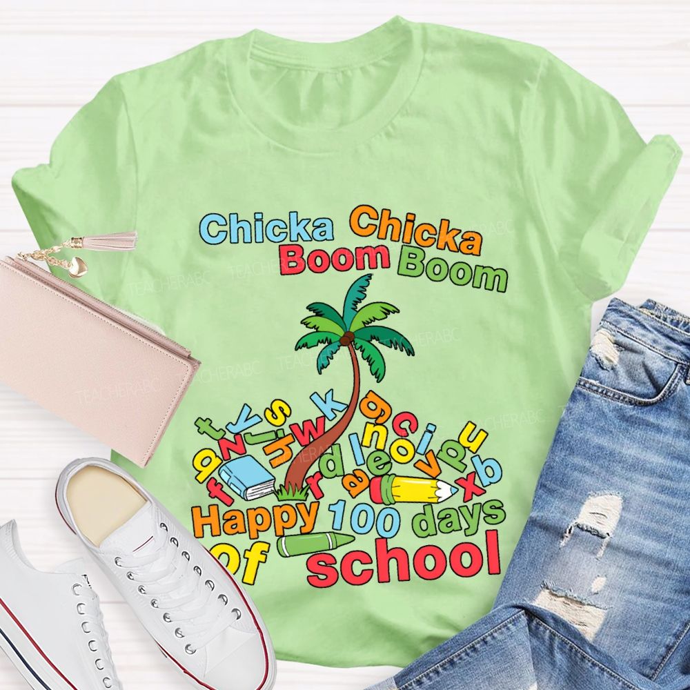 Chicka Boom Happy 100 Days Of School T-shirt