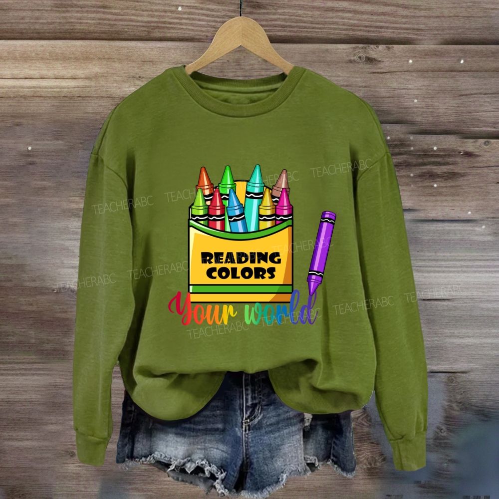 Reading Colors Your World Sweatshirt
