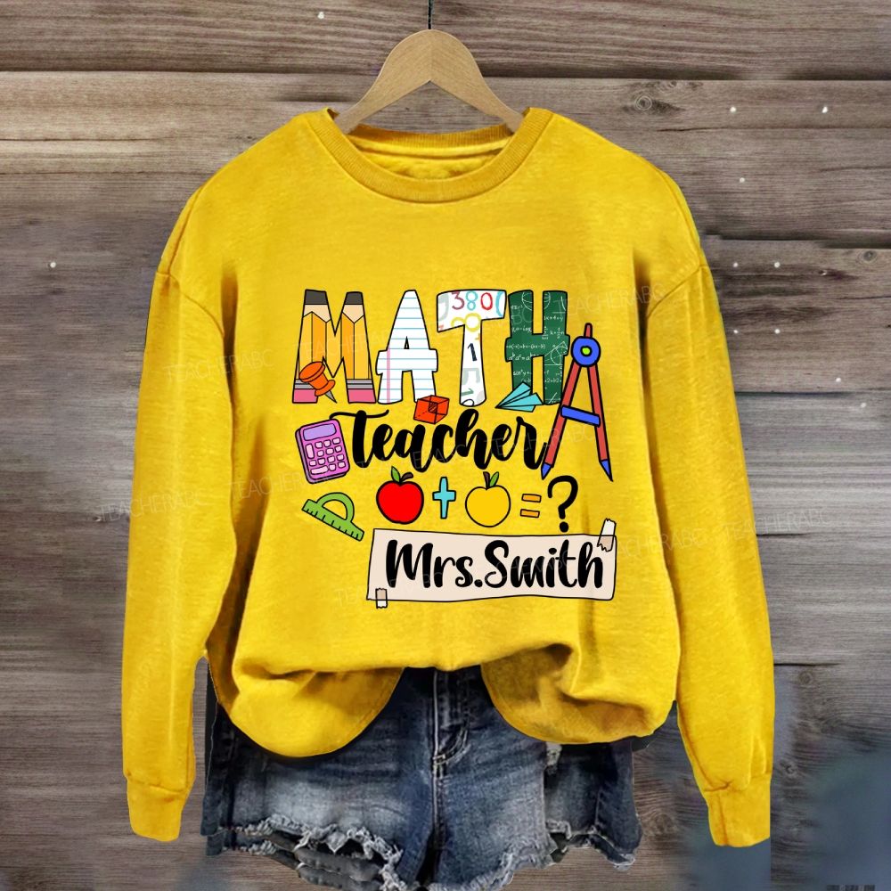 Personalized Math Teacher Name Mathematical Symbols Sweatshirt