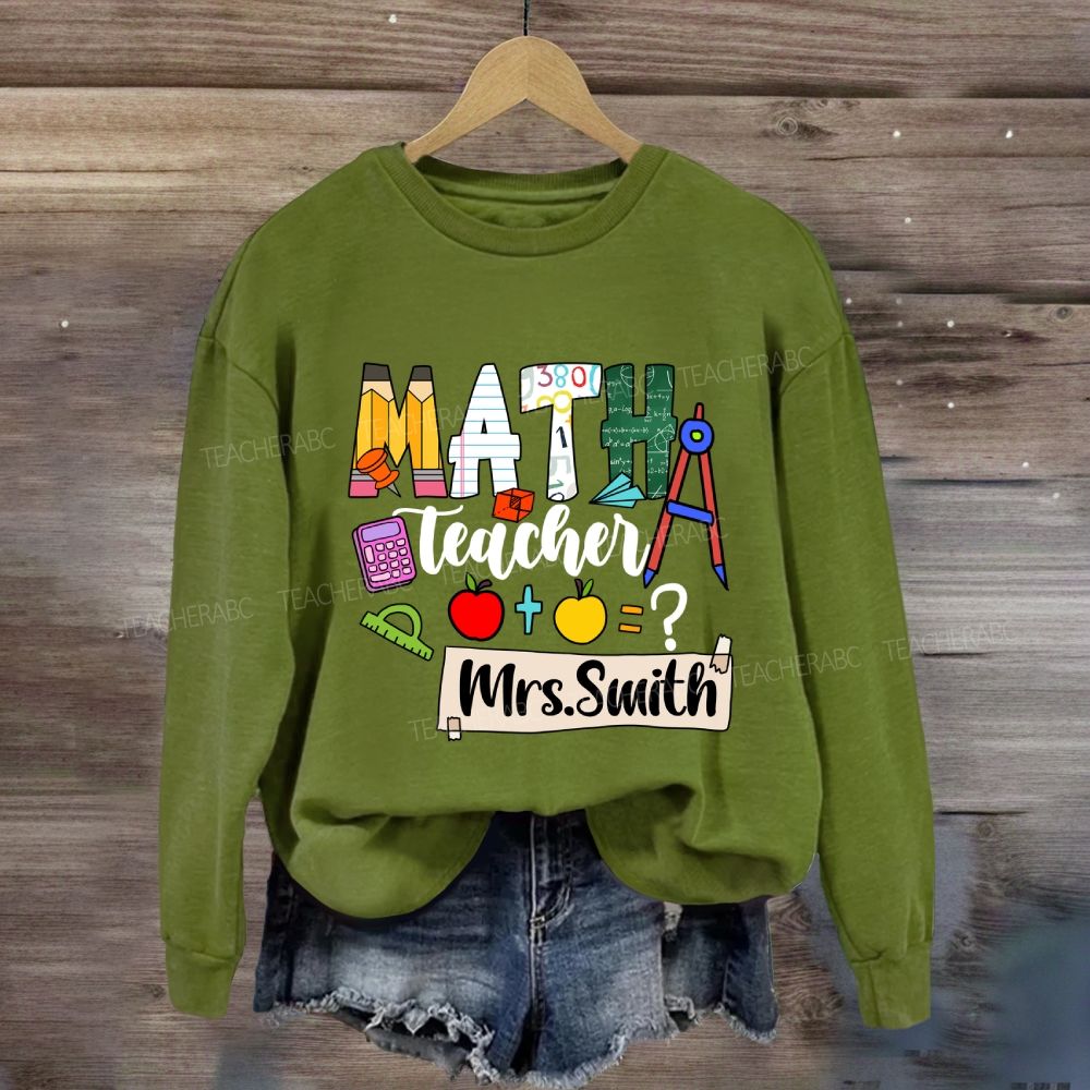 Personalized Math Teacher Name Mathematical Symbols Sweatshirt