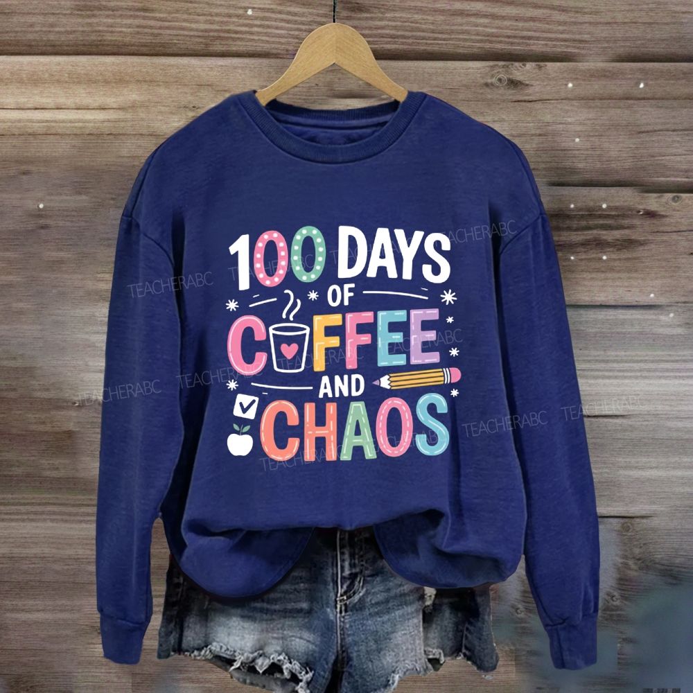 100 Days Of Coffee And Chaos Pink Heart Sweatshirt