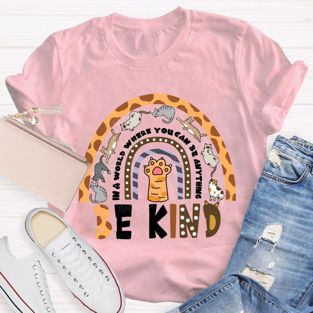 In A World Where You Can Be Anything Be Kind Leopard Animal T-Shirt