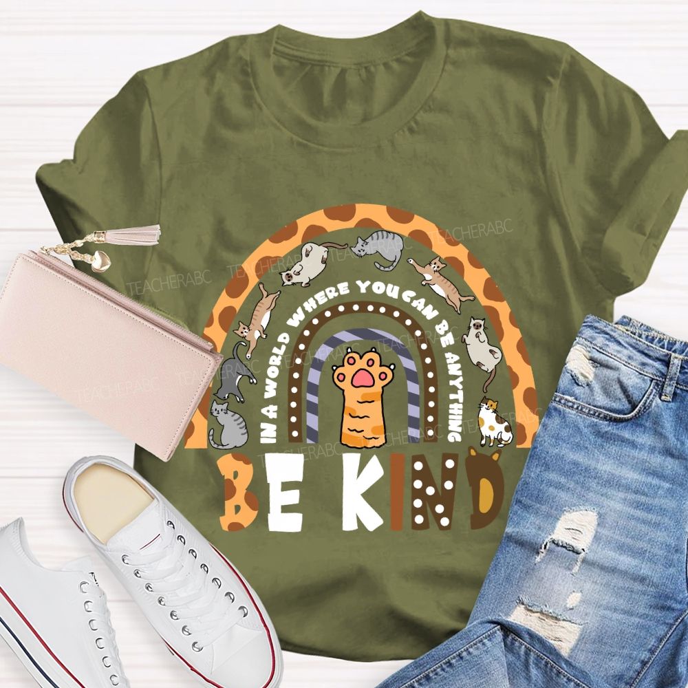 In A World Where You Can Be Anything Be Kind Leopard Animal T-Shirt