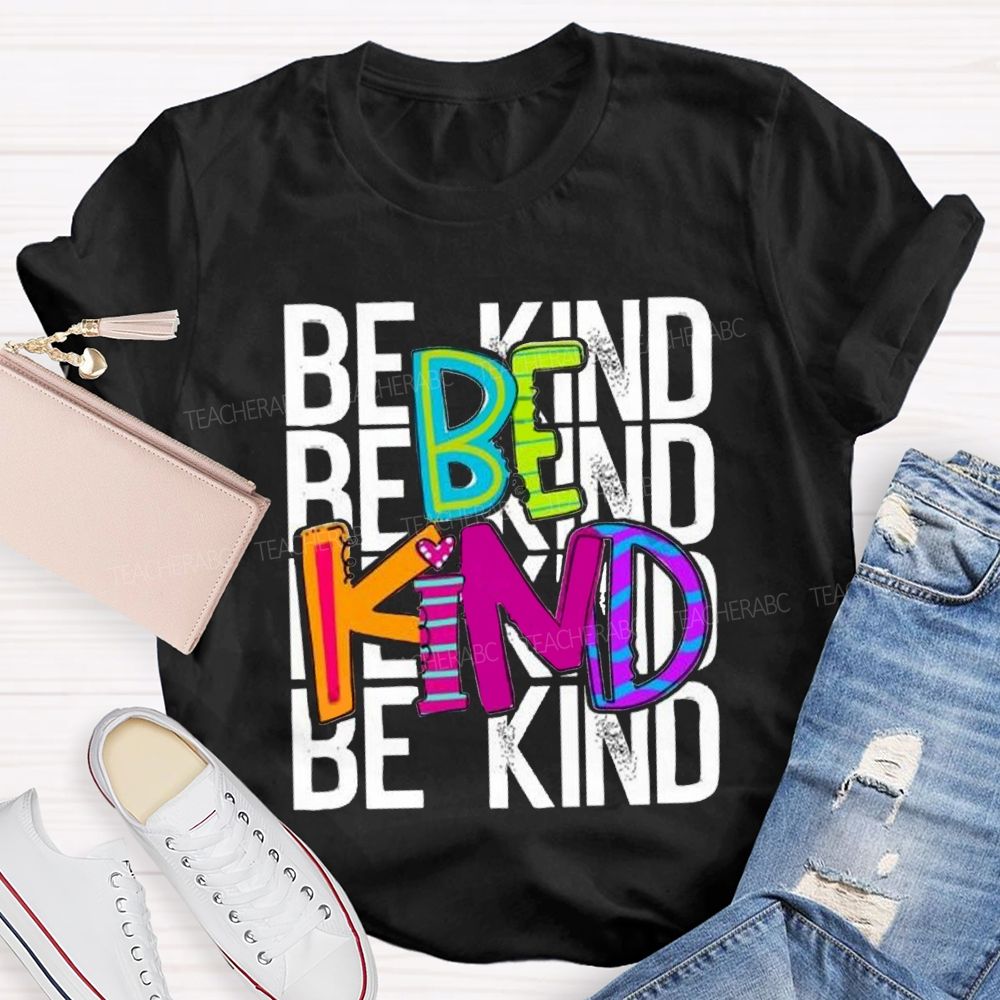 Be Kind Colored Fonts Special Education T-shirt