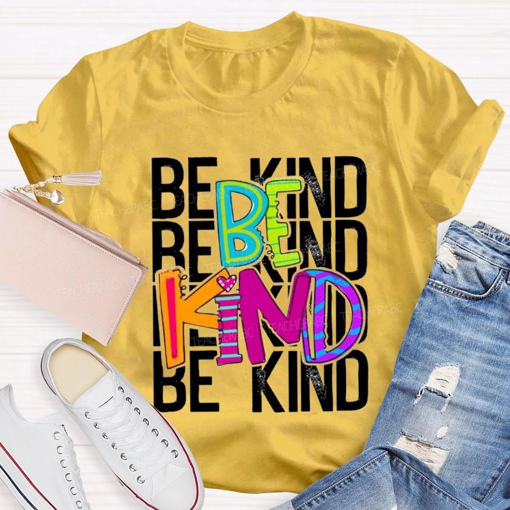 Be Kind Colored Fonts Special Education T-shirt