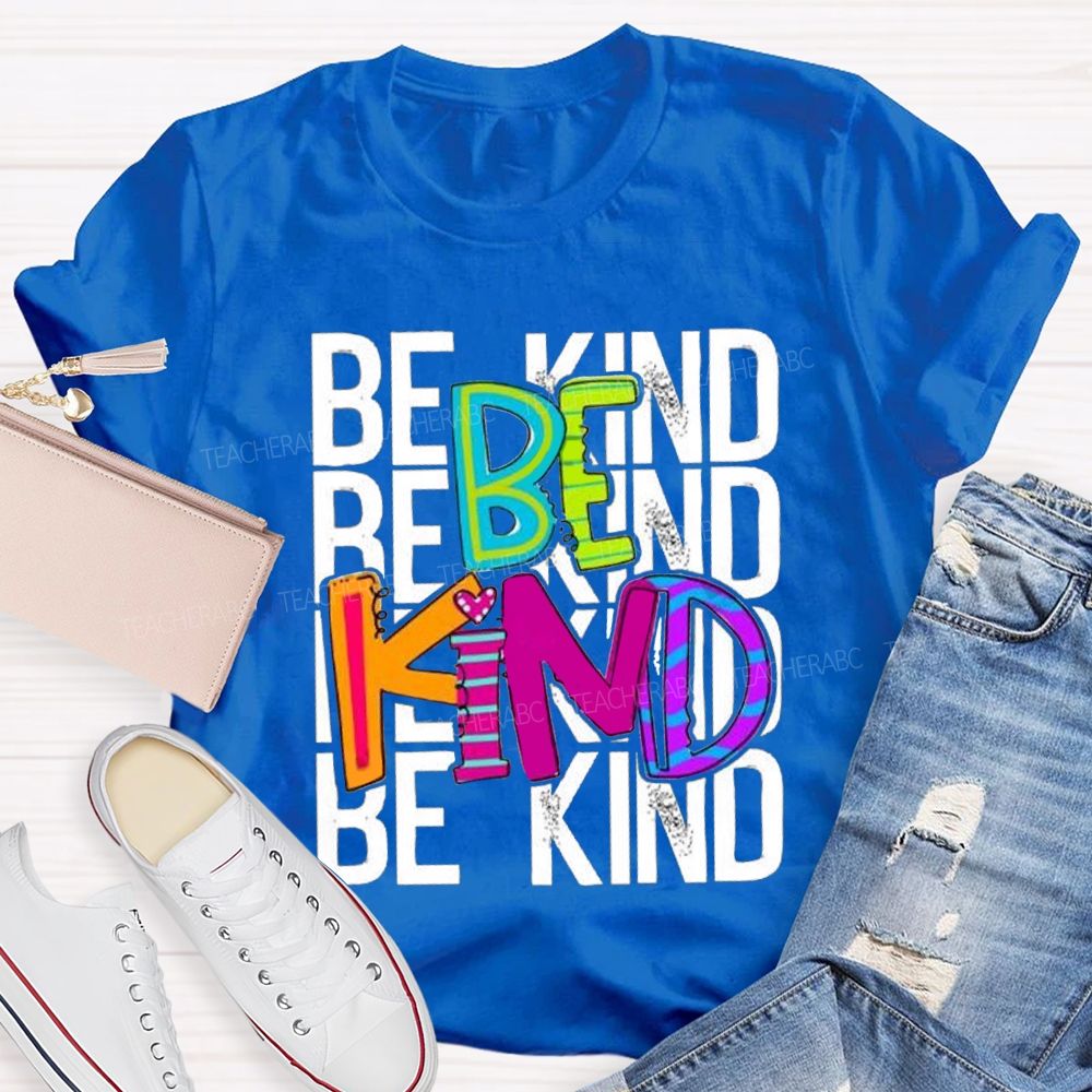 Be Kind Colored Fonts Special Education T-shirt