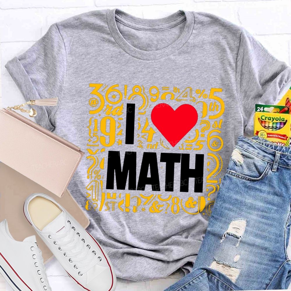 I Love Math Numbers And Hearts Math Teacher T-shirt