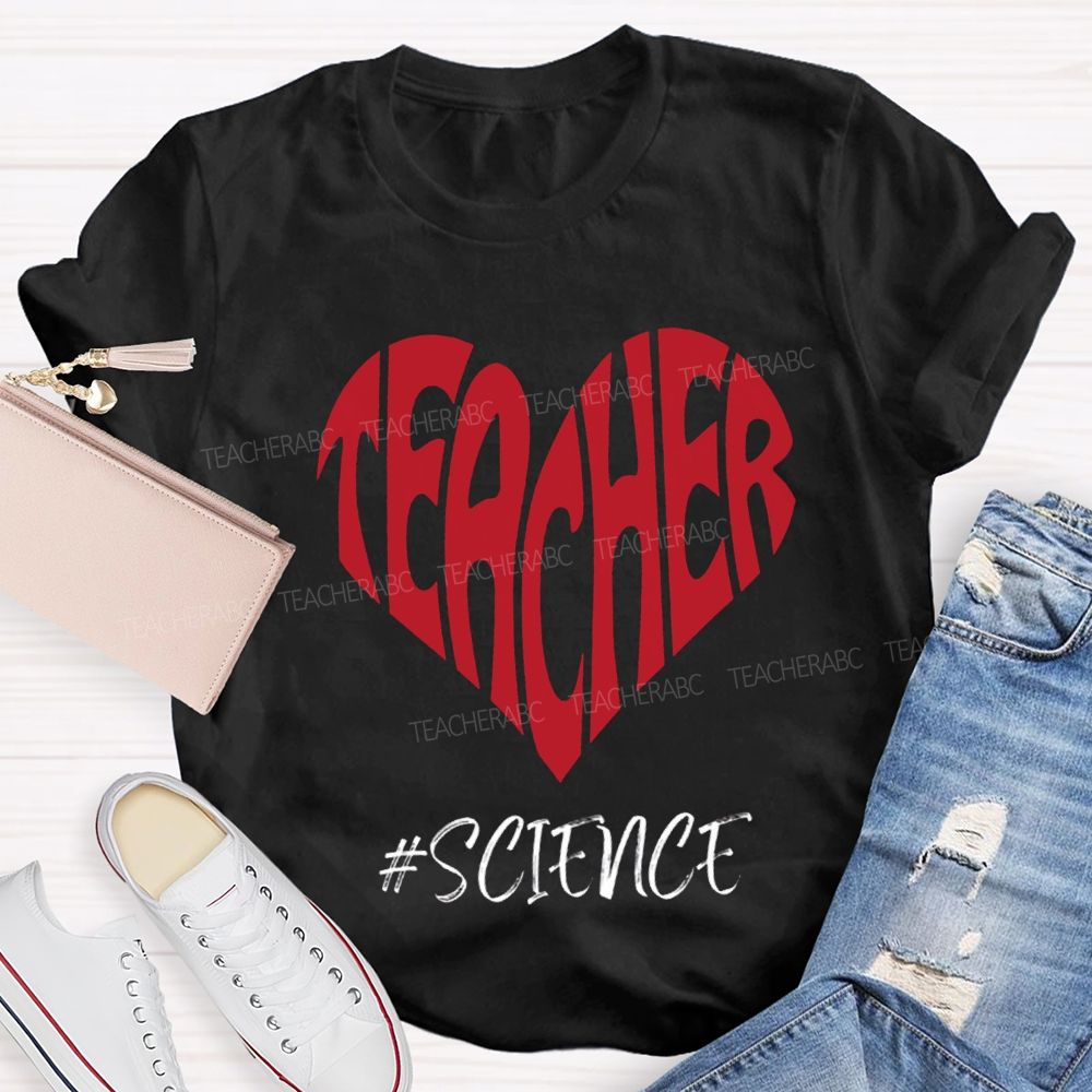 Science Teacher Heart-Shaped Lettering Print T-shirt