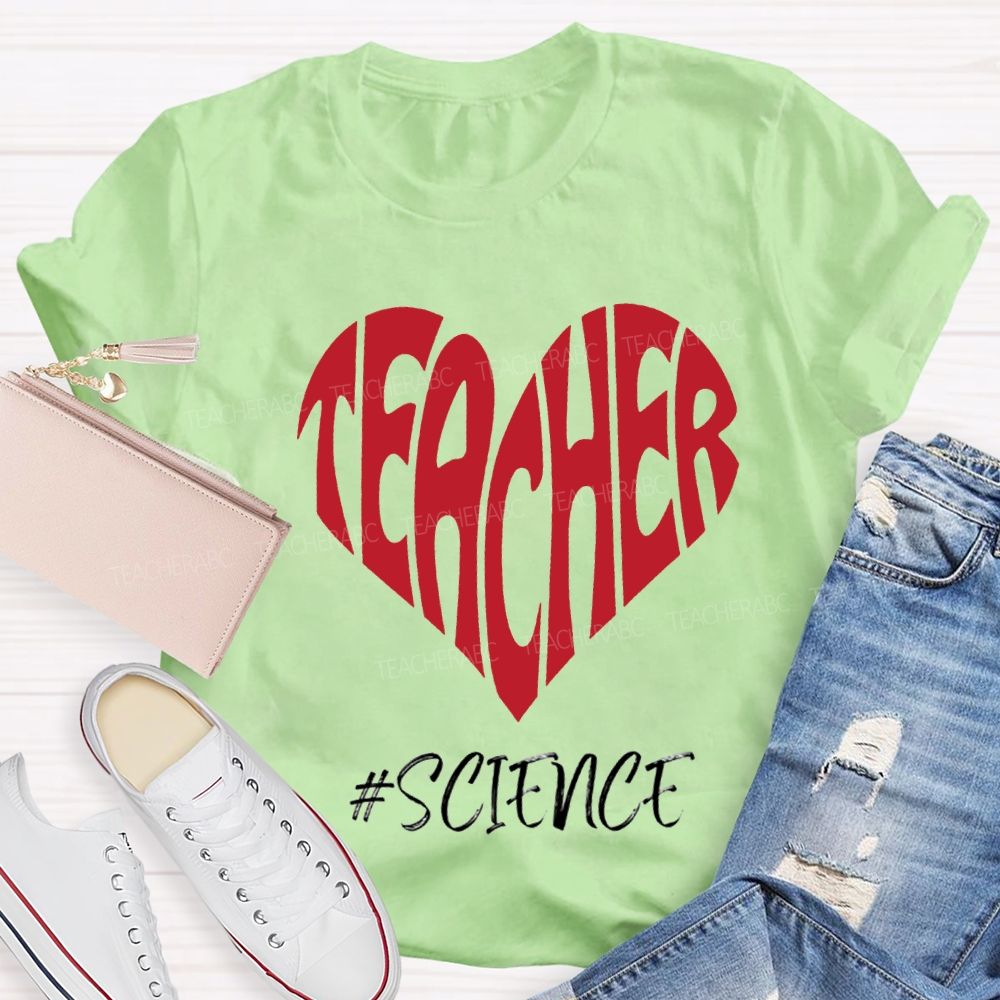 Science Teacher Heart-Shaped Lettering Print T-shirt