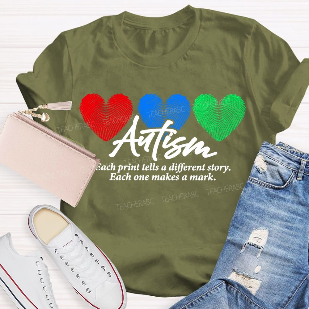Autism Each Print Tells A Different Story Each One Makes A Mark T-shirt
