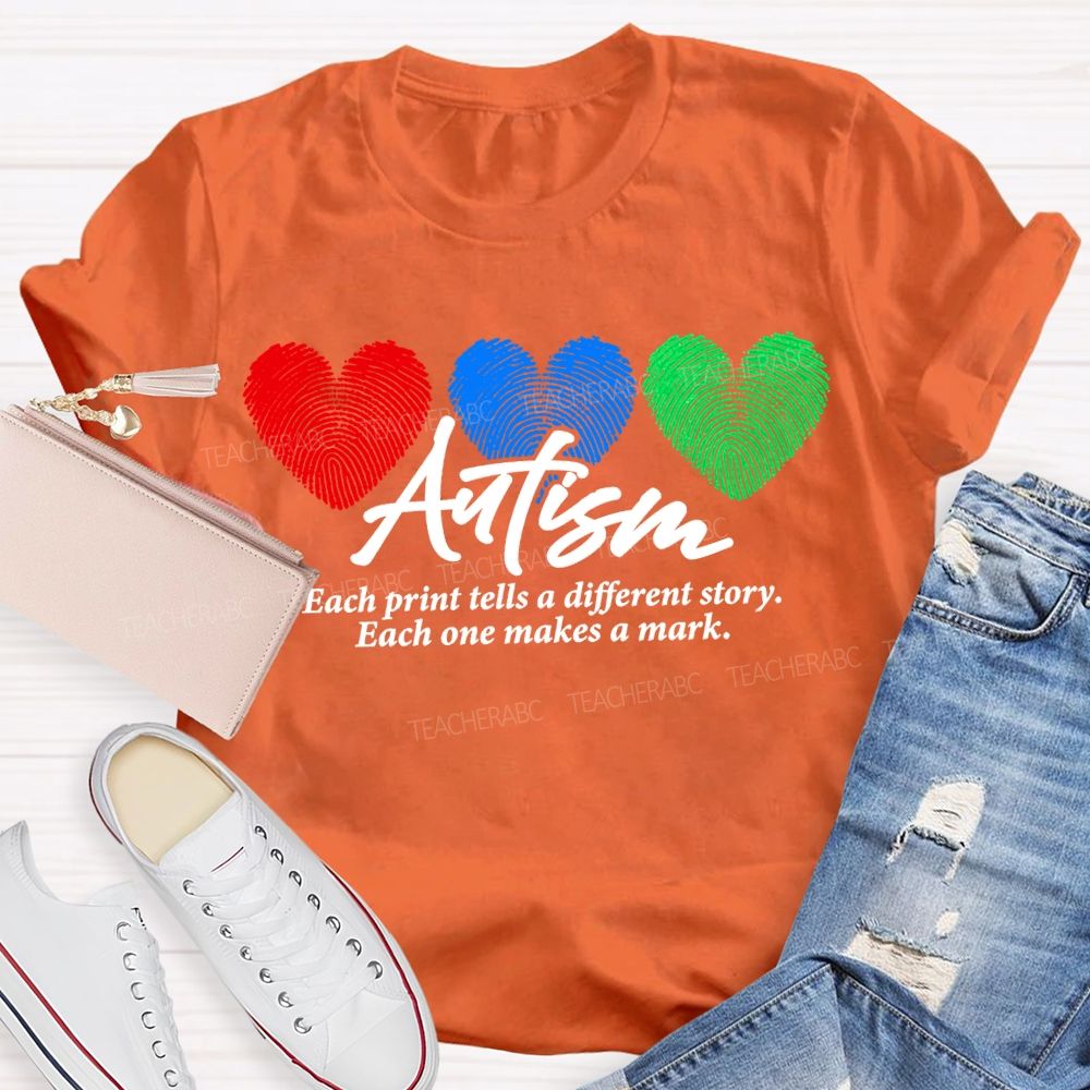Autism Each Print Tells A Different Story Each One Makes A Mark T-shirt